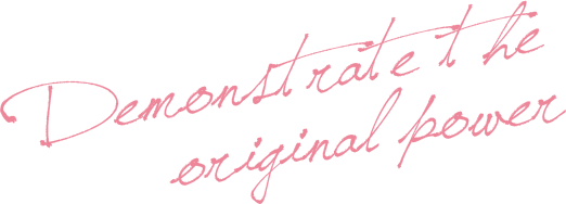 Demonstrate the original power